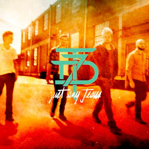 Portada del álbum Just Say Jesus de 7eventh Time Down