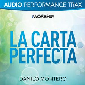 Portada de La Carta Perfecta (Audio Performance Trax) (EP) de Danilo Montero