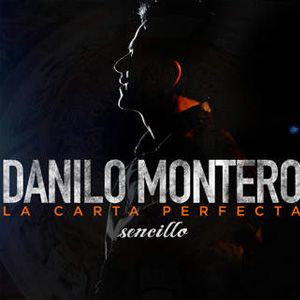 Portada de La Carta Perfecta (Single) de Danilo Montero