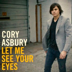 Portada de Let Me See Your Eyes de Cory Asbury