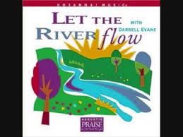 Portada del álbum Let The River Flow de Darrell Evans