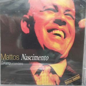 Portada del álbum Levanta a Bandeira de Mattos Nascimento