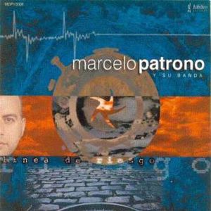 Portada del álbum Linea de riesgo de Marcelo Patrono