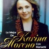 Portada de Lo Mejor Con Mariachi de Karina Moreno