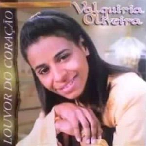 Portada del álbum Louvor do Coração de Valquíria Oliveira