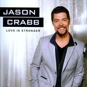 Portada del álbum Love Is Stronger de Jason Crabb