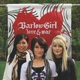 Portada del álbum Love & War de Barlow Girl