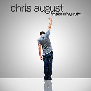 Portada de Make Things Right de Chris August