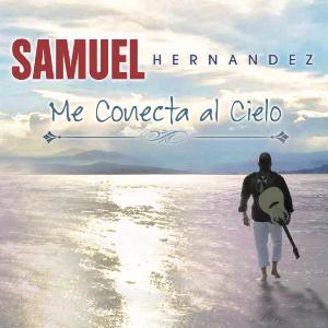Portada del álbum Me Conecta al Cielo de Samuel Hernandez