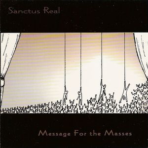 Portada del álbum Message For The Masses de Sanctus Real