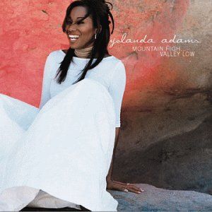 Portada del álbum Mountain High Valley Low de Yolanda Adams
