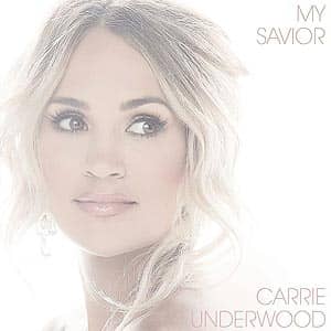 Portada de My Savior de Carrie Underwood