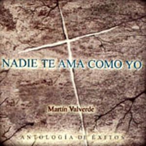 Portada de Nadie Te Ama Como Yo de Martin Valverde