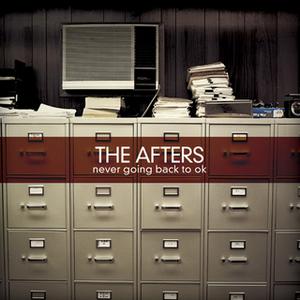 Portada de Never Going Back To Ok de The Afters