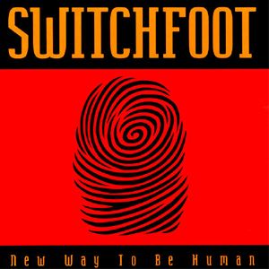 Portada de New Way To Be Human de Switchfoot
