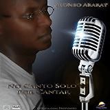 Portada de No Canto Solo Por Cantar de Alonso Ararat