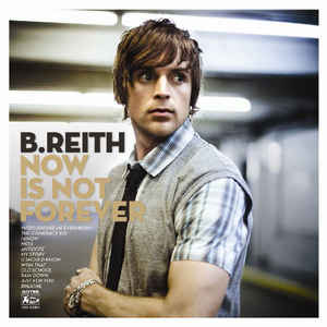 Portada de Now Is Not Forever de B Reith