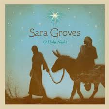 Portada del álbum O Holy Night de Sara Groves
