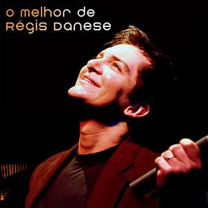 Portada del álbum O melhor de Regis Danese