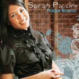 Portada del álbum Padre Bueno de Sarah Paulino