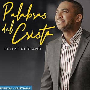 Portada del álbum Palabras Del Cristo de Felipe Debrand