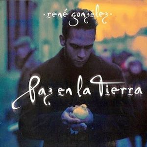 Portada del álbum Paz En La Tierra de Rene Gonzalez