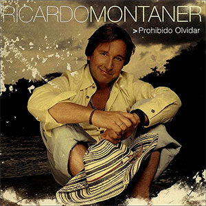 Portada del álbum Prohibido Olvidar de Ricardo Montaner