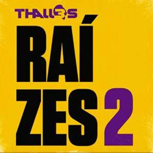 Portada del álbum Raizes 2 de Thalles Roberto