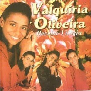 Portada del álbum Receba A Vitória de Valquíria Oliveira