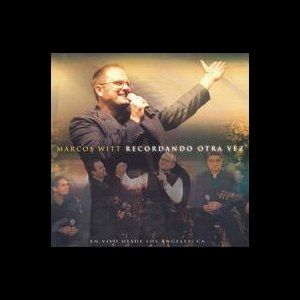 Portada de Recordando Otra Vez de Marcos Witt