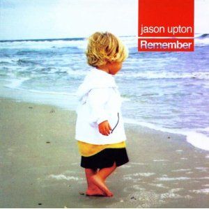 Portada de Remember de Jason Upton
