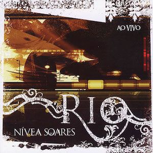 Portada del álbum Rio de Nívea Soares