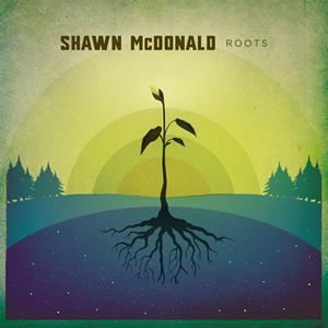 Portada de Roots de Shawn McDonald