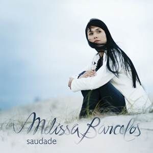Portada del álbum Saudade de Melissa Barcelos