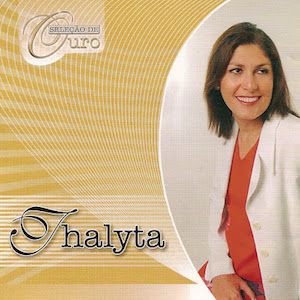 Portada del álbum Seleção De Ouro de Thalyta