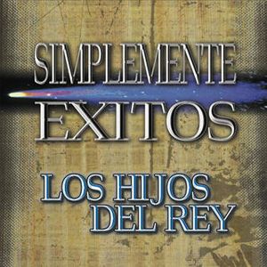 Portada de Simplemente Exitos de Los Hijos Del Rey