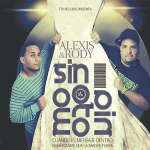 Portada del álbum Sin Monotomia de Alexis y Rody