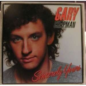 Portada del álbum Sincerely Yours de Gary Chapman