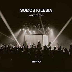 Portada del álbum Somos Iglesia de Un Corazón