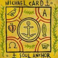 Portada de Soul Anchor de Michael Card