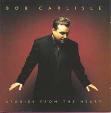 Portada del álbum Stories From The Heart de Bob Carlisle