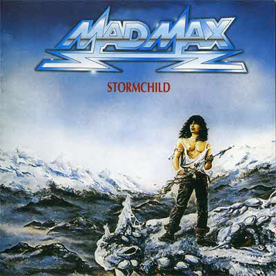 Portada del álbum Stormchild de Mad Max