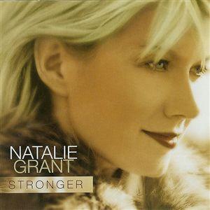 Portada del álbum Stronger de Natalie Grant