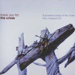 Portada de Thank You For The Cross de Vineyard