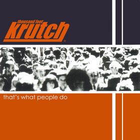 Portada de That's What People Do de Thousand Foot Krutch