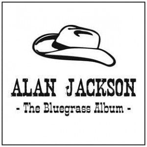 Portada de The Bluegrass Album de Alan Jackson
