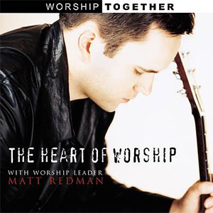Portada de The Heart Of Worship de Matt Redman