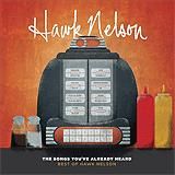 Portada de The Songs You've Already Heard de Hawk Nelson