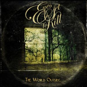 Portada del álbum The World Outside de Eyes Set To Kill