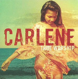 Portada de True Worship de Carlene Davis